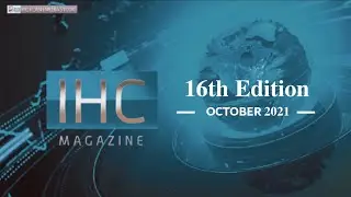 IHC Video Magazine 16th Edition - October 2021