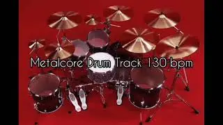 Metalcore Drum Track 130 bpm