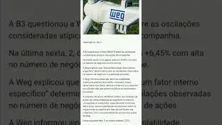 Weg (WEGE3) da explica&ccedil;&otilde;es a B3 saiba os detalhes