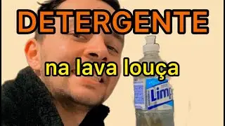 COLOQUEI DETERGENTE NA LAVA LOUÇA