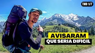 ESSA É A TRILHA MAIS BONITA DA EUROPA! Tour du Mont Blanc (1/7)