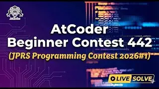 AtCoder Beginner Contest 442 (JPRS 2026#1) Live Solve | Rank 2748 (4/7)