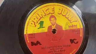 PRINCE JULLY 02 SIDE A.ROSE MTOTO WA GWASI.JOLLY BOYS BAND BY PETER MAPENZI.