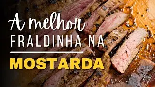 FRALDINHA NA MOSTARDA - RECEITA DA NOSSA CHURRASCARIA - C&G