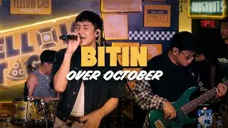 Bitin (Live at The Yellow Stage) - Over October