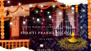 𝐇𝐨𝐮𝐬𝐞 𝐖𝐚𝐫𝐦𝐢𝐧𝐠 𝐂𝐞𝐫𝐞𝐦𝐨𝐧𝐲 2023✨️ Highlights💫[ Shanti Prabha Nilaya ]🫧 |Mangalore Style🌸 | @Pranathi.A💕|