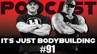 PAUL LAUZON - IT'S JUST BODYBUILDING 91- RON PARTLOW - BODYBUILDING PODCAST