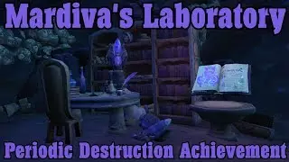 WoW BfA 8.2 Mardiva's Laboratory - Periodic Destruction Achievement