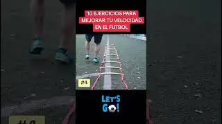 10 EJERCICIOS PARA MEJORAR TU VELOCIDAD EN EL FUTBOL | #soccer #futbol #football #agility #training 
