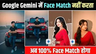 gemini face change problem | gemini photo edit | ai photo editing