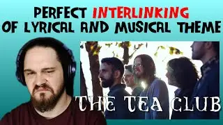 Composer/Musician Reacts to The Tea Club - I Shall Consume Everything (REACTION!!!)