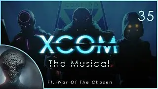 XCOM: The Musical [35] Lethal Assault (WOTC OST)