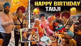 Head Of Chandhok Family Bade Tauji Ka Birthday Celebration || Kia Bahut Enjoy