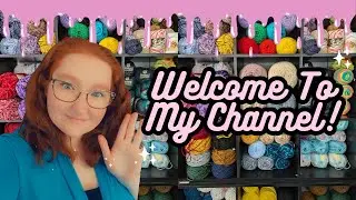 Welcome To My Channel! Introduction + What To Expect - Crafty Content Incoming!
