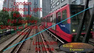London Docklands Light Railway, DLR, Full journey sitting at front of Train. Lewisham to Bank.