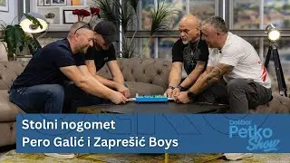 Stolni nogomet | Pero Galić i Zapre&scaron;ić Boys | Dalibor Petko Show | CMC TV
