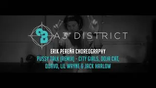 City Girls, Doja Cat & Jack Harlow - Pussy Talk Remix | Erik Pere&ntilde;a || A3 DISTRICT