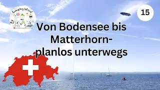 Mit dem Womo in die Schweiz- Welche Route nimmt man am besten nach Zermatt?