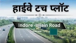 3. &ldquo;Indore plot Investment | Main Road Touch Plots | Investment Starting Today!