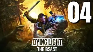 Dying Light: The Beast Gameplay Walkthrough Part 4 (No Commentary)
