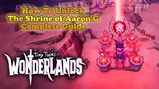 Tiny Tina's Wonderlands Guide: How To Unlock The Shrine Of Aaron G
