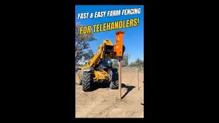 FAST & EASY FARM FENCING WITH A TELEHANDLER