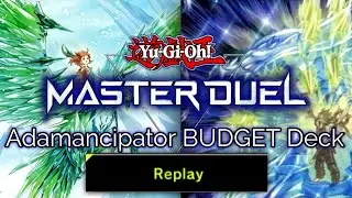 Adamancipator Budget Deck Version Replays Yugioh Master Duel! Ranked