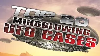 Top 20 Mind Blowing UFO Cases Aliens and the Biggest Cover-Up in History | Alchemy Werks