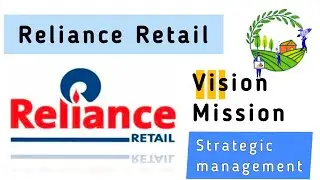 vision and mission of reliance | strategic management | reliance retail industries | MBA ABM