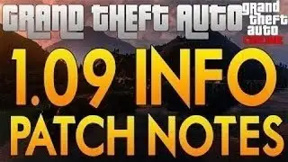 Grand theft auto 5 | 1.09 Patch Notes
