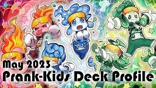 Prank-Kids Deck Profile (May 2023)