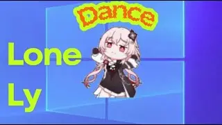 Evernight lonely Dance meme - Let dance on your screen desktop