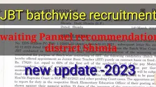 JBT bestwise recruitment waiting pannel recommendation | district Shimla 2021-22| new update in 2023