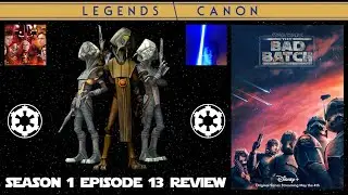 State of Star Wars - The Bad Batch Episode 13 Review