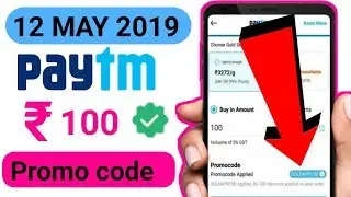 Paytm loot offer add 100₹ free || 13 may paytm promo code || today paytm prom code