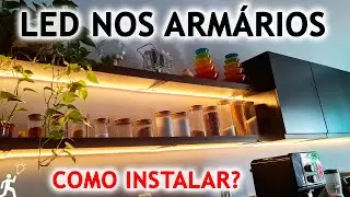 COMO INSTALAR FITA DE LED NO ARMÁRIO DA COZINHA E AUTOMATIZAR