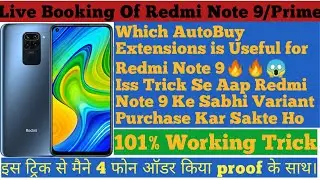 Live Booking of Redmi Note 9 | Booked 4 Phone With This Trick | 101% Working AutoBuy Extension