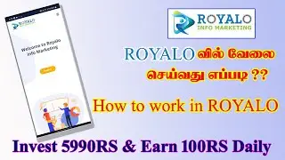 How to work in ROYALO | Royalo earning app #royalo #royaloinfomarketing
