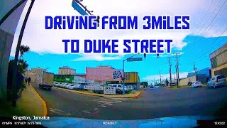 Driving in jamaica from 3Miles to Duke Street
