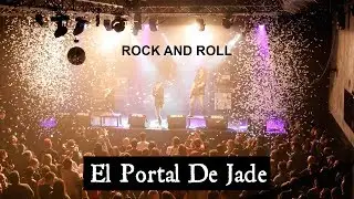 EL PORTAL DE JADE - Rock and Roll  (Videoclip oficial)