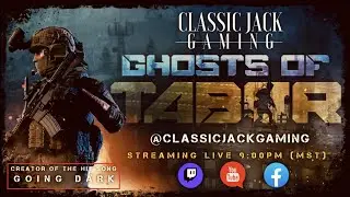 Lvl-4 Spec | Tabors #1 Sniper | Chatting | Classic Jack Gaming