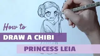 How to draw a chibi: Princess Leia (Star Wars) - Timelapse Drawing Tutorial