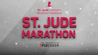Watch Live: 2025 St. Jude Memphis Marathon Weekend