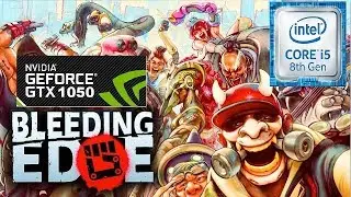 Bleeding Edge Beta on GTX 1050