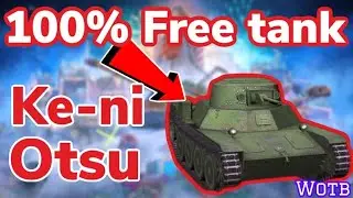 GET THE KE-NI OTSU FOR FREE!!! 😱🎁 - JUST TODAY, HURRY!!! | WOTB