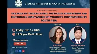 The role of transitional justice in addressing the historical grievances of minority communities