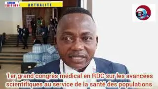 1er GRAND CONG&Eacute;S MEDICAL EN RDC