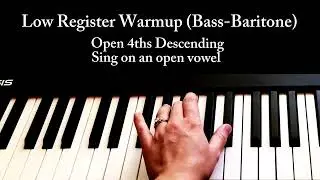 Low Register Vocal Warmup - Male Voices: Bass/Baritone