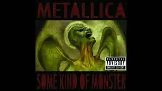 Metallica - Some Kind Of Monster (Live)