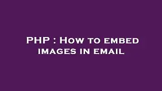 PHP : How to embed images in email